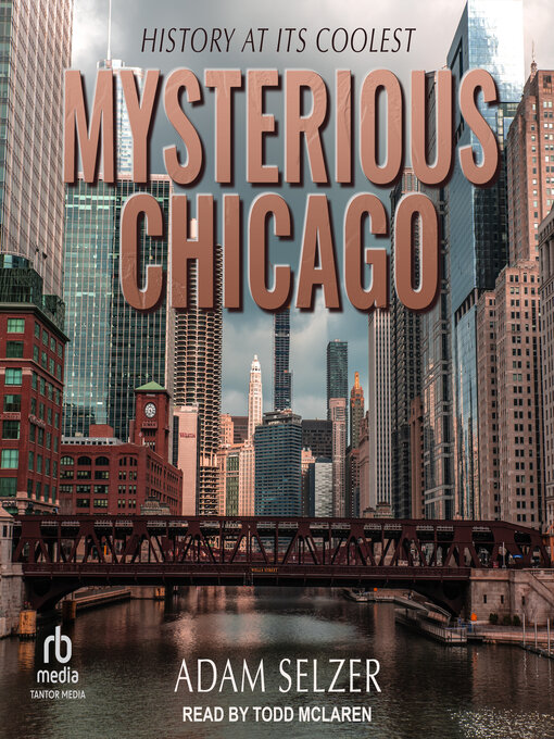 Title details for Mysterious Chicago by Adam Selzer - Available